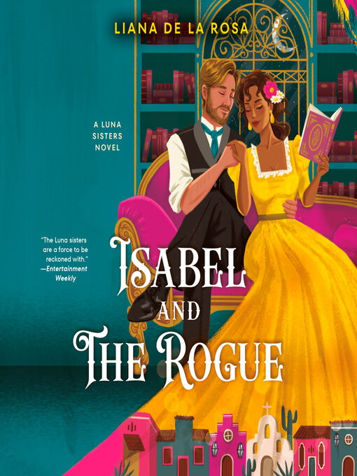 Title details for Isabel and the Rogue by Liana De la Rosa - Available